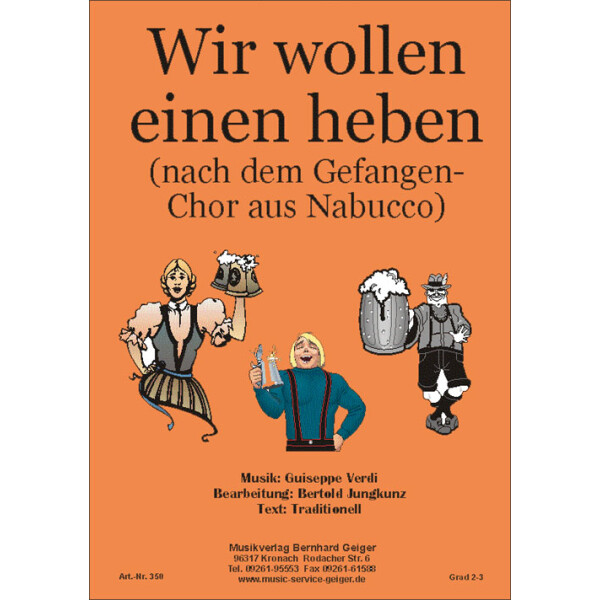 Wir wollen einen heben (Nabucco) - Trinklied