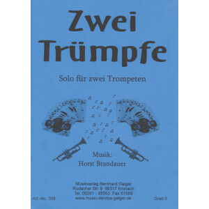 Zwei Trümpfe - Solo für zwei Trompeten (Blasmusik)