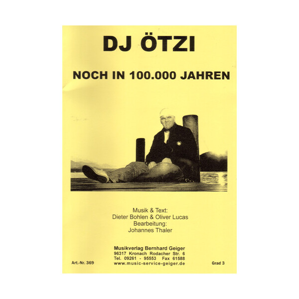 Noch in 100.000 Jahren - DJ Ötzi (Blasmusik)