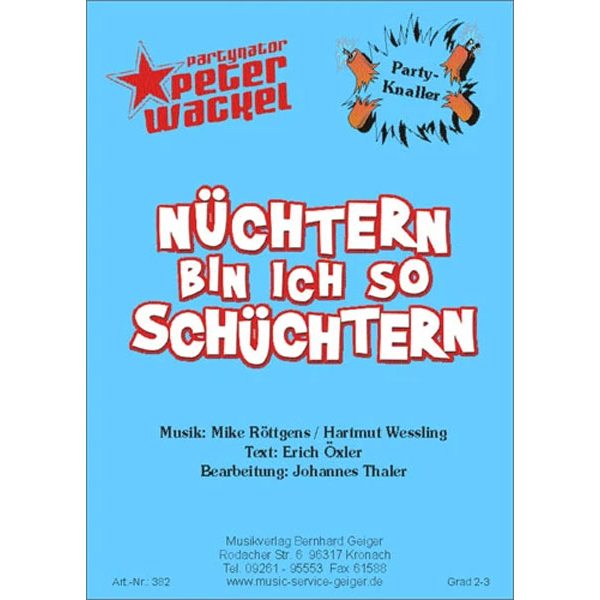 Nüchtern bin ich so schüchtern Peter Wackel, 69,90