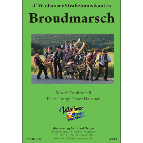 Broudmarsch  (Woihauser Strassenmusikanten) (Blasmusik)