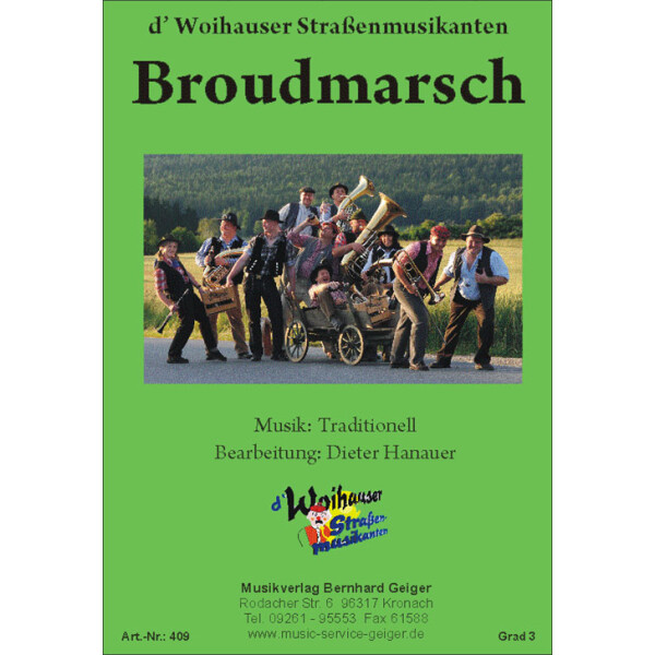 Broudmarsch  (Woihauser Strassenmusikanten)