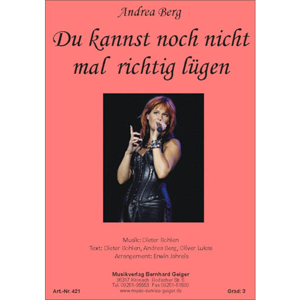 Du kannst noch nicht mal richtig lügen - Andrea Berg