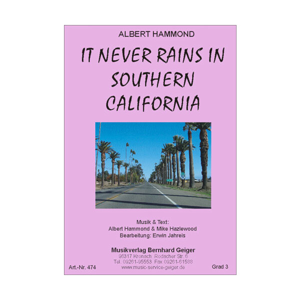 It never rains in Southern California - Albert Hammond