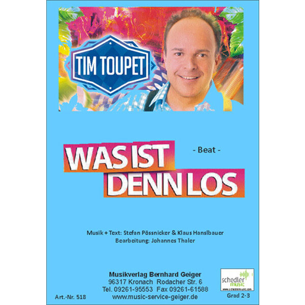 Was ist denn los - Tim Toupet (Blasmusik)