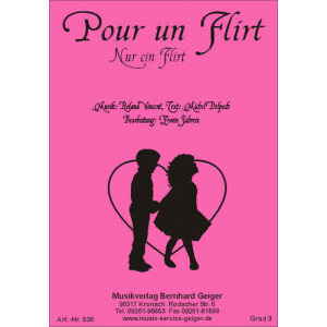 Pour un Flirt (Nur ein Flirt) (Blasmusik)