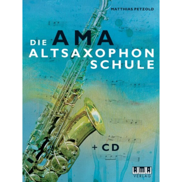 Die AMA-Altsaxophonschule