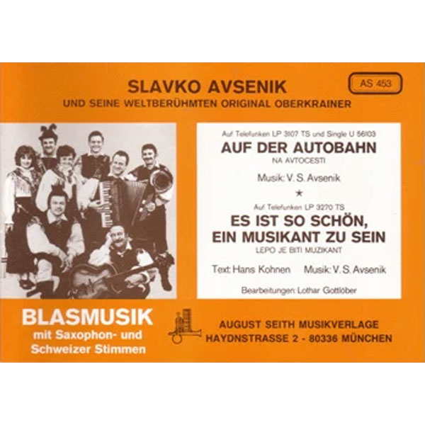 Auf der Autobahn / Es ist so schön ein Musikant zu sein