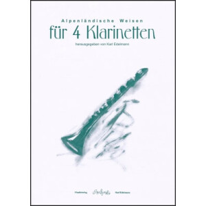 Alpenländische Weisen for 4 clarinets