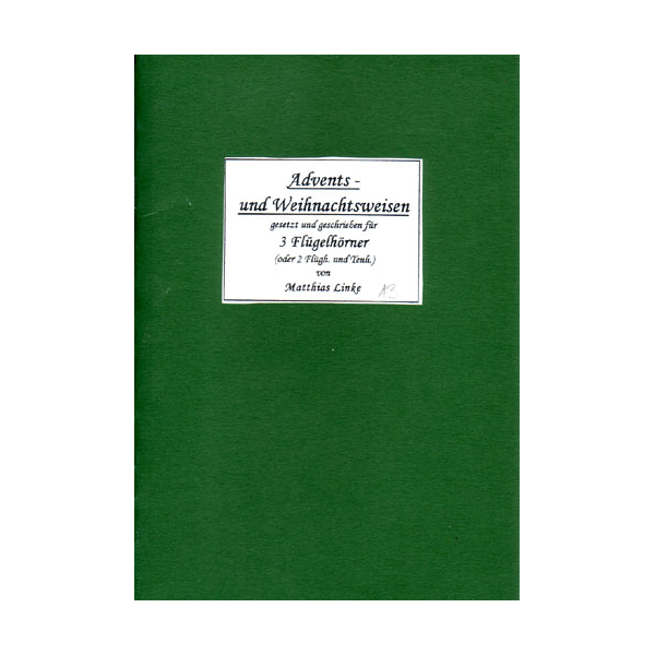 Adevents- und Weihnachtsweisen for 3 Flugelhorns