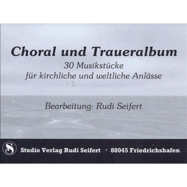 Choral und Traueralbum (Sammelheft)