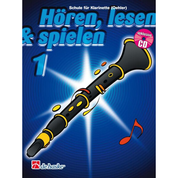 Hören, lesen & spielen 1 - Klarinette (Oehler)