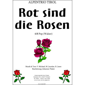 Rot sind die Rosen - Rut sin de Ruse - Alpentrio Tirol...