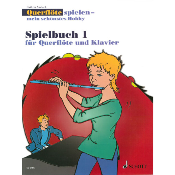 Querflöte spielen - mein schönstes Hobby /...