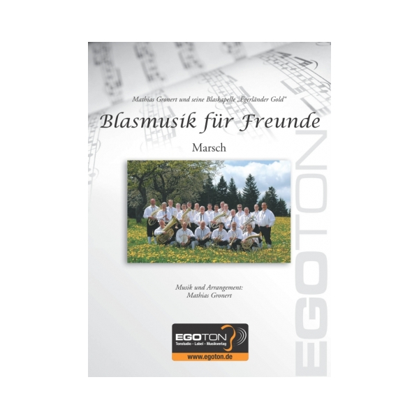 Blasmusik für Freunde (Egerländer Gold)