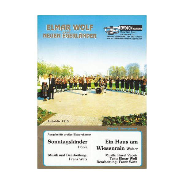 Sonntagskinder / Ein Haus am Wiesenrain (Blasmusik)