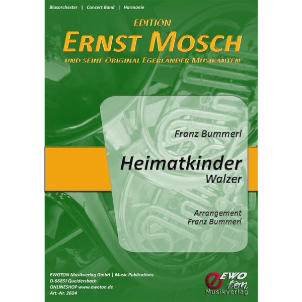 Ohne Heimat ist die Welt nicht schön / Heimatkinder