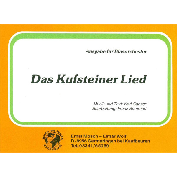 Das Kufsteiner Lied (Die Perle Tirols)