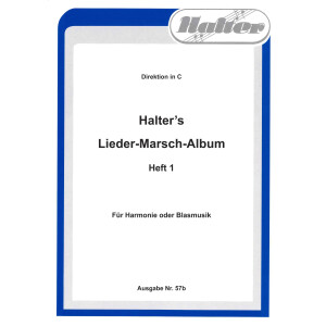 Halters Lieder-Marsch-Album 1