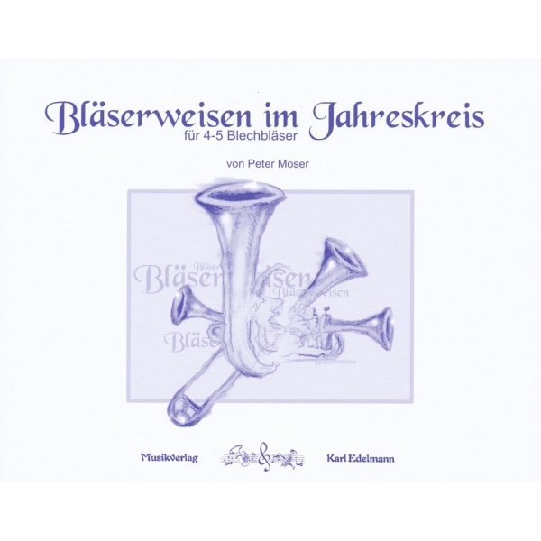 Bläserweisen im Jahreskreis