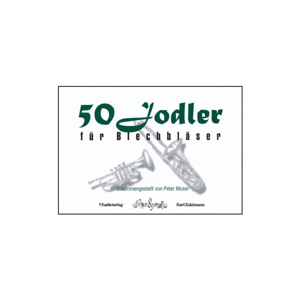 50 Jodler für Blechbläser