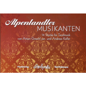 Alpenlandler Musikanten mit CD