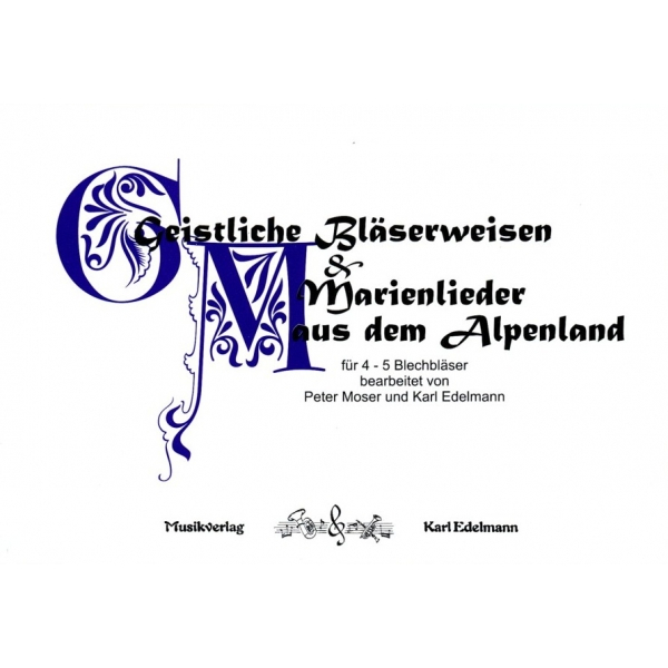 Geistliche Bläserweisen & Marienlieder