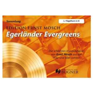 Egerländer Evergreens - Mosch Collection