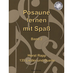 Posaune lernen mit Spa&szlig; - Band 2 (Rapp)