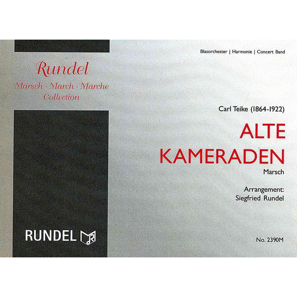 Alte Kameraden - Rundel - Marschformat