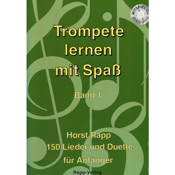 Trompete lernen mit Spaß 1 - H. Rapp