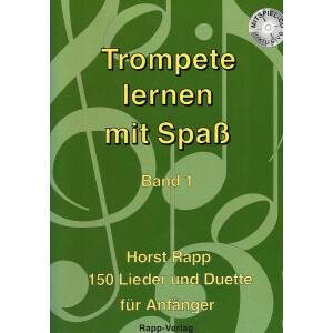 Trompete lernen mit Spaß - Band 1 mit CD (Horst Rapp)