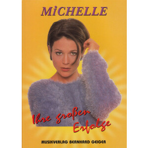 Michelle - Ihre gro&szlig;en Erfolge (Songbuch)