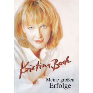 Kristina Bach - Meine gro&szlig;en Erfolge (Songbuch)
