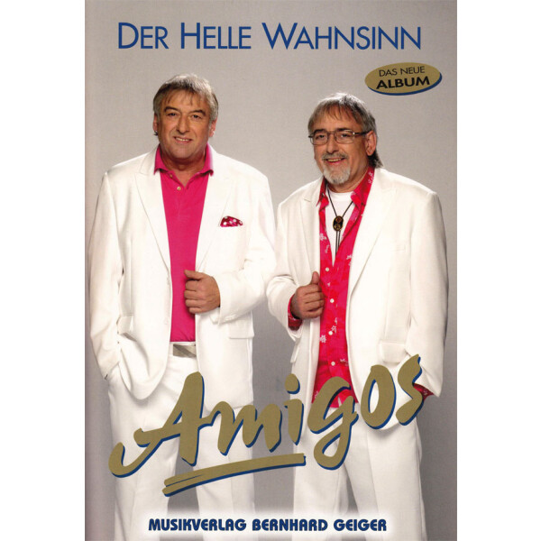 Amigos - Der helle Wahnsinn