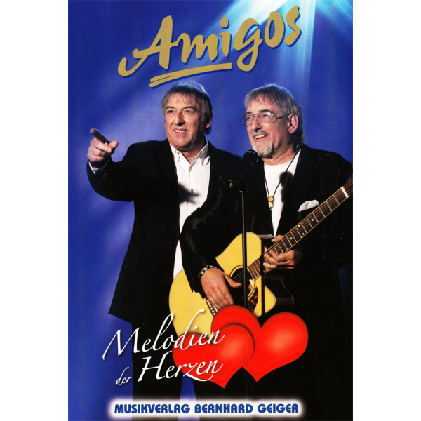 Amigos - Melodien der Herzen