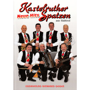 Kastelruther Spatzen: Neue Hits