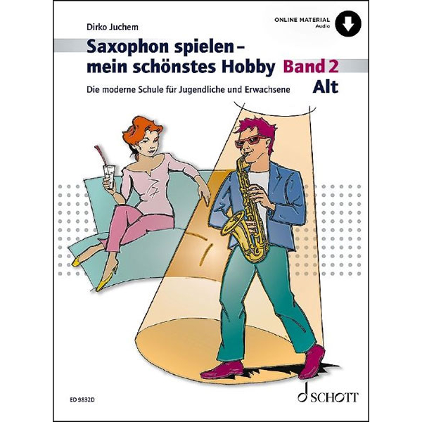 Saxophon spielen - mein schönstes Hobby 2 -...