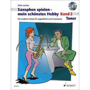 Saxophon spielen - mein sch&ouml;nstes Hobby 2 - Tenor