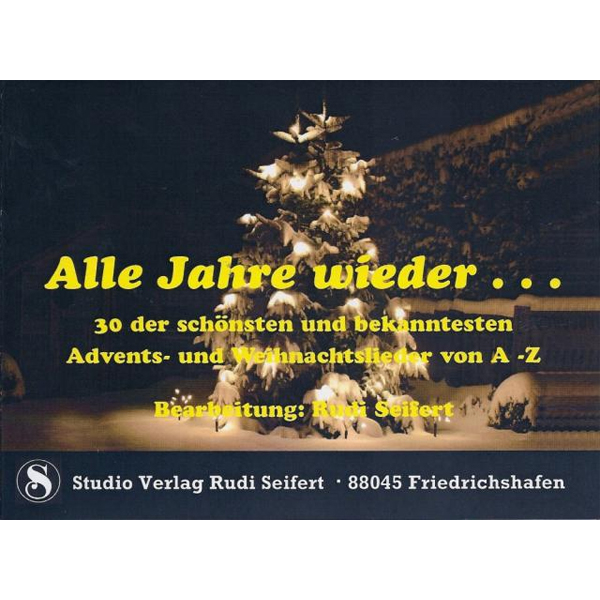 Alle Jahre wieder... (Sammelheft für Weihnachten)