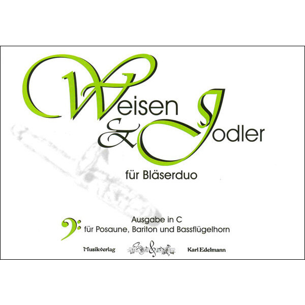 Weisen & Jodler für Bläserduo in C