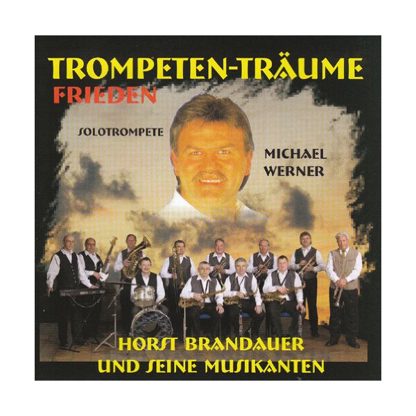 Trompeten-Träume - Frieden (Horst Brandauer) (CD-Album)