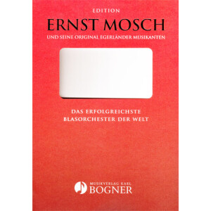 Dankeschön Ernst Mosch