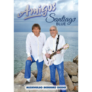 Amigos - Santiago Blue (Songbuch)